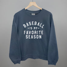 Load image into Gallery viewer, Baseball Is My Favorite Season