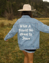 Load image into Gallery viewer, What a Friend In Jesus Denim Jacket
