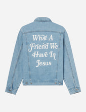 Load image into Gallery viewer, What a Friend In Jesus Denim Jacket
