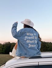 Load image into Gallery viewer, What a Friend In Jesus Denim Jacket