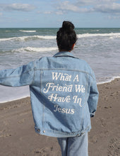 Load image into Gallery viewer, What a Friend In Jesus Denim Jacket