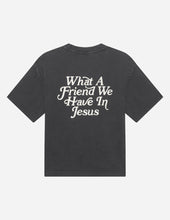 Load image into Gallery viewer, What a Friend in Jesus Heavyweight Tee