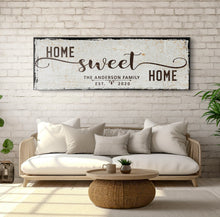 Load image into Gallery viewer, Home Sweet Home Sign