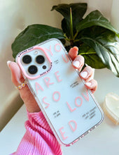 Load image into Gallery viewer, You Are So Loved Phone Case