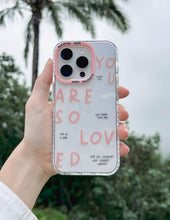 Load image into Gallery viewer, You Are So Loved Phone Case