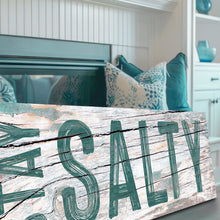 Load image into Gallery viewer, Stay Salty Coastal Sign VI