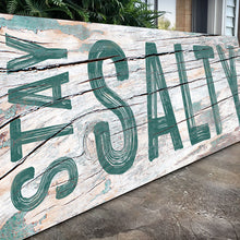 Load image into Gallery viewer, Stay Salty Coastal Sign VI