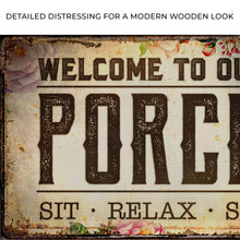 Load image into Gallery viewer, Welcome To Our Porch Sign III