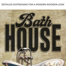 Load image into Gallery viewer, Wash Rinse Dry Repeat Bath House Sign