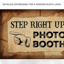 Load image into Gallery viewer, Step Right Up Photo Booth Sign