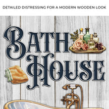 Load image into Gallery viewer, Relax Soak Unwind Bath House Sign