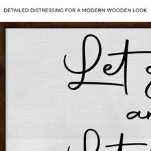 Load image into Gallery viewer, Let go And Let God Sign