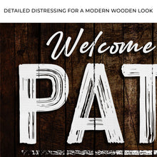 Load image into Gallery viewer, Welcome To The Patio Sign