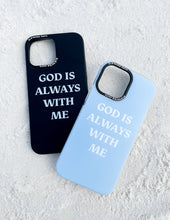 Load image into Gallery viewer, Black God is Always With Me Phone Case