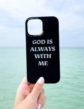 Load image into Gallery viewer, Black God is Always With Me Phone Case