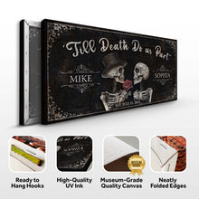 Load image into Gallery viewer, Till Death Do Us Part Skeleton Couple Sign III