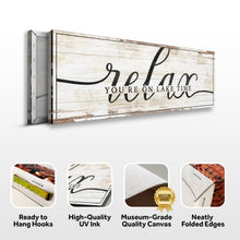Load image into Gallery viewer, Relax You're on Lake Time Sign II