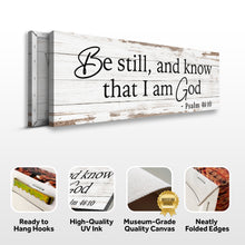 Load image into Gallery viewer, Be Still And Know That I Am God Psalm 46:10 Faith Sign