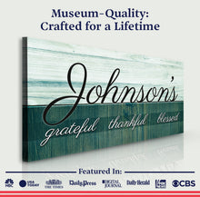 Load image into Gallery viewer, Family Grateful Sign III
