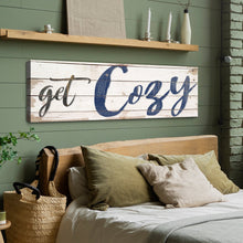 Load image into Gallery viewer, Get Cozy Sign II