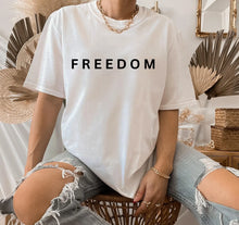 Load image into Gallery viewer, FREEDOM tee or crewneck