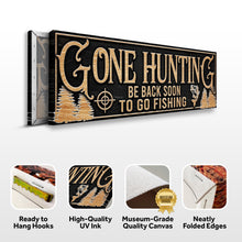 Load image into Gallery viewer, Gone Hunting Sign