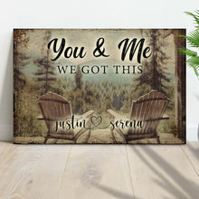 Load image into Gallery viewer, You And Me We Got This Signs | Couple Name Sign Wall Art | Couple Mountain Sign Decor | Personalized Housewarming Gift | Anniversary Gift (ETSY)