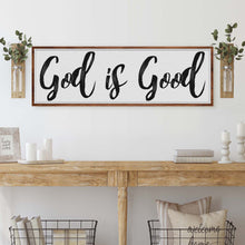 Load image into Gallery viewer, God Is Good Faith Sign III