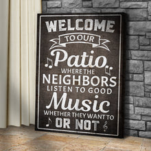 Load image into Gallery viewer, Welcome To Our Patio Sign II