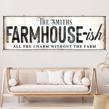 Load image into Gallery viewer, Farmhouse-Ish Sign V