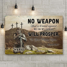 Load image into Gallery viewer, No Weapon That Is Formed Against You Will Prosper Isaiah 54:17 Faith Sign II