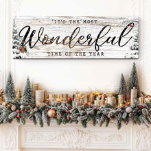Load image into Gallery viewer, It's the most Wonderful Time of the Year Christmas Sign V