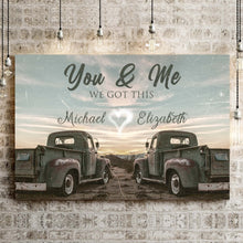 Load image into Gallery viewer, Vintage Truck Themed We Got This Couple Sign