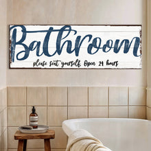 Load image into Gallery viewer, Please Seat Yourself Bathroom Sign II