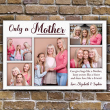Load image into Gallery viewer, Mother's Day Sign Only A Mother