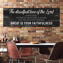 Load image into Gallery viewer, The Steadfast Love of the Lord Lamentations 3:22-23 Faith Sign