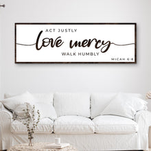 Load image into Gallery viewer, Act Justly Love Mercy Walk Humbly Faith Sign III