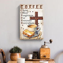 Load image into Gallery viewer, Christ And Coffee Faith Sign IV