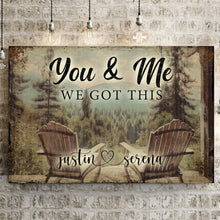 Load image into Gallery viewer, Cabin Forest Themed We Got This Couple Sign