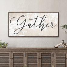 Load image into Gallery viewer, Gather Sign XII