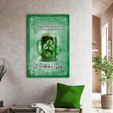 Load image into Gallery viewer, Green Beer, Green Shamrocks St. Patrick's Day Sign