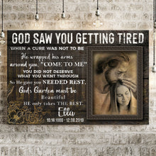 Load image into Gallery viewer, Personalized God Saw You Getting Tired Memorial Sign