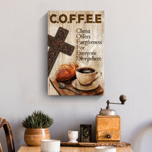 Load image into Gallery viewer, Christ And Coffee Faith Sign II