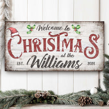 Load image into Gallery viewer, Family Welcome To Christmas Sign V