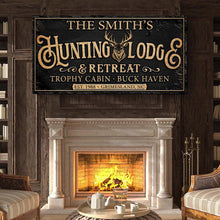 Load image into Gallery viewer, Family Hunting Lodge Retreat Sign