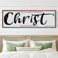 Load image into Gallery viewer, I Can Do All Things Through Christ Who Strengthens Me Faith Sign II