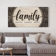 Load image into Gallery viewer, Grateful Thankful Blessed Family Sign