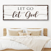 Load image into Gallery viewer, Let Go Let God Faith Sign II