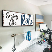 Load image into Gallery viewer, Enjoy The Ride Sign