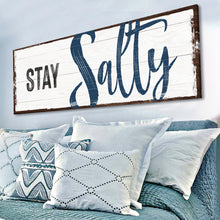 Load image into Gallery viewer, Stay Salty Coastal Sign III